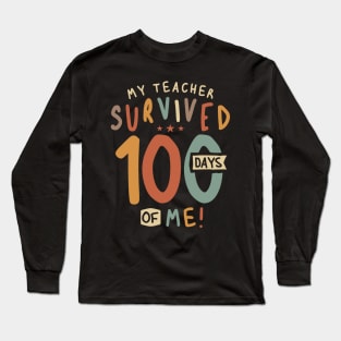 Funny My Teacher Survived 100 days of me student gifts Long Sleeve T-Shirt